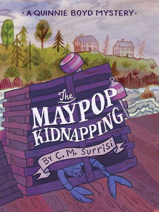 Title details for The Maypop Kidnapping by C. M. Surrisi - Available
